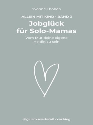 cover image of Jobglück für Solo-Mamas